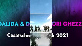 Dalida & Dori Ghezzi - Casatschok 2021