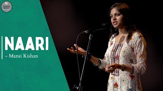 NAARI | Spoken Word poetry by Mansi Kishan | Awaken Words #women #spokenword #awakenwords