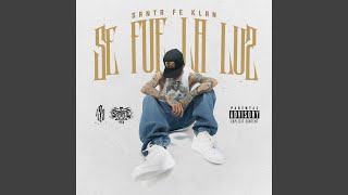 Se Fue la Luz - Santa Fe Klan