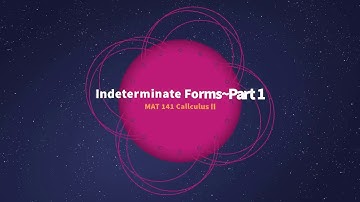 Indeterminate forms Part 1