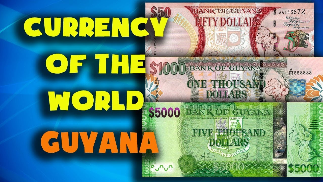 Currency Of The World Guyana Guyanese Dollar Exchange Rates Guyana 