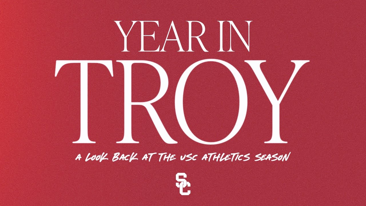 2021-22 Year in Troy: A Season at USC Athletics