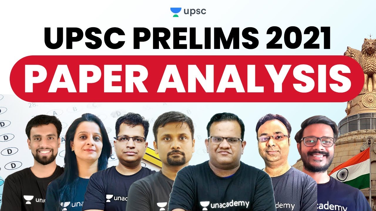 UPSC Prelims 2021 Complete Paper Analysis with Answer Key by Unacademy ...