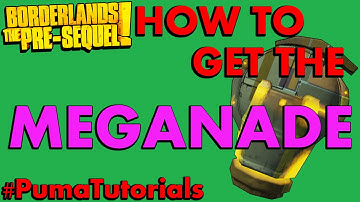 Borderlands: The Pre-Sequel! Legendary Weapons Guide - Meganade Grenade Mod #PumaTutorials