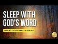 SLEEP WITH GOD'S WORD: 3 Hours of Deep Peace &amp; Biblical Affirmations (Overcome Anxiety) 