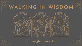 Wisdom: Present, Past, Future - Proverbs 3:13-26 - Pastor Tim Iamaio