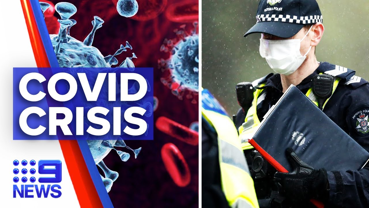 Coronavirus: Victoria records highest daily jump as enforcement tightens | 9 News Australia