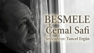 BESMELE / Cemal Safi - Seslendiren: Tuncel Ergün 