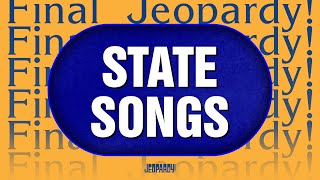 State Songs | Final Jeopardy! | JEOPARDY!