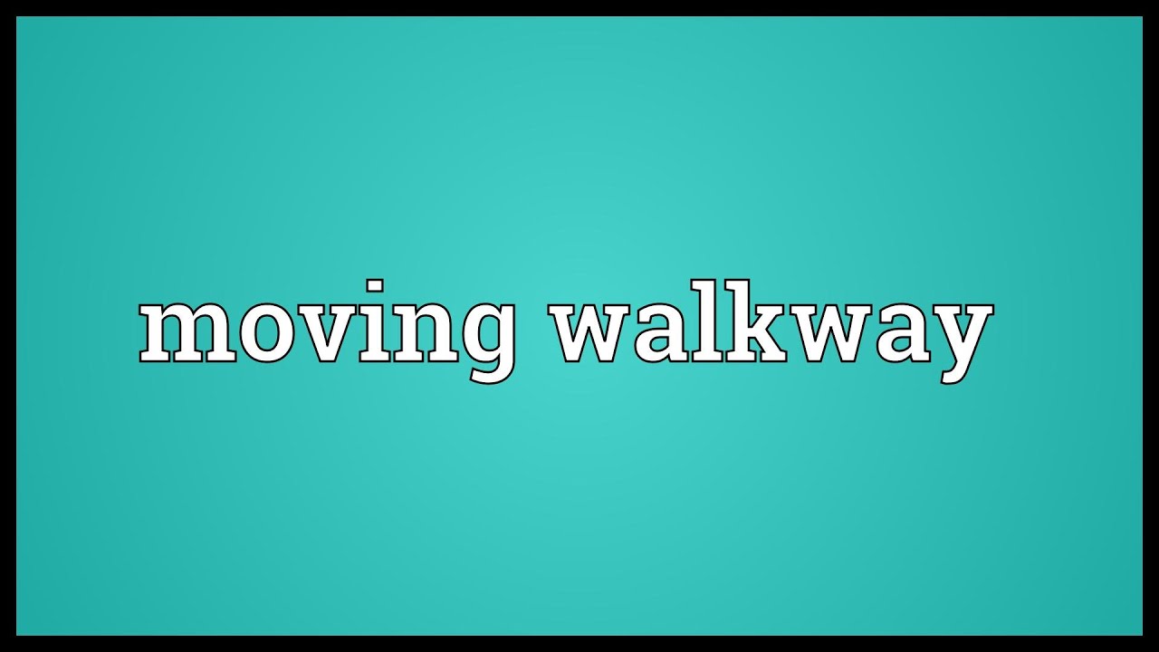 Moving meaning. Moving meaning