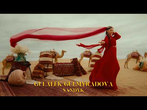 GULALEK GULMYRADOWA - Sandyk (Official Music Video 2026)