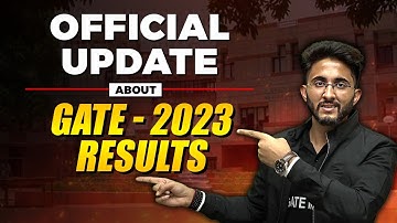 Official Update About GATE 2023 Results