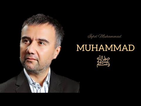 Iqbol Muhammad | Muhammad s.a.v