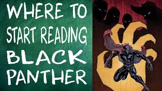 Where to Start Reading Black Panther - Geekery 101