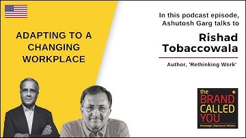 Rethinking the Future of Work | Rishad Tobaccowala | TBCY