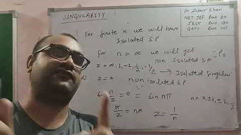 Complex Analysis 04 ( Singularity and Poles for NET JRF JEST GATE TIFR)