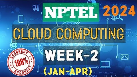Cloud Computing || WEEK-2 Quiz assignment Answers 2024||NPTEL||#nptel||#cloudcomputing||#SKumarEdu
