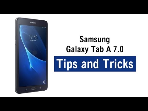 Samsung Galaxy Tab A 7.0 | Tips And Tricks