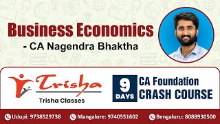 Business Economics Session 03 - CA Nagendra Bhaktha | CA Foundation Crash Course