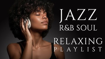 Smooth Jazz & Soul R&B – Relaxing Instrumental | Chill Background Music for Work・Study・Focus