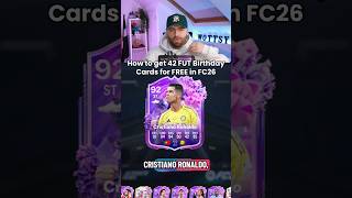 How to get 42 FUT Birthday cards for FREE in FC26 #ultimateteam #fc26 #shorts