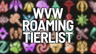 Guild Wars 2 WvW Roaming Tierlist - BEST CLASS & BUILDS (2023)