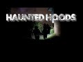 Haunted Hoods - Official Full Hood (Trap Movie)