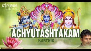 Achyutashtakam | Karthik | Full song with lyrics