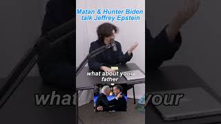 matan & hunter biden talk jeffrey epstein