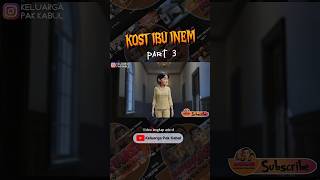 Kost Ibu Inem - Part 3