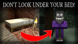 DON'T LOOK UNDER YOUR BED!