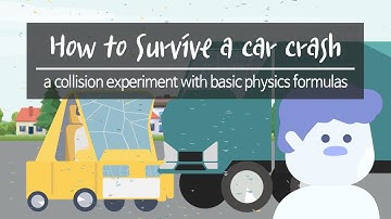 How to survive a car crash – collision experiment with basic physic formulas