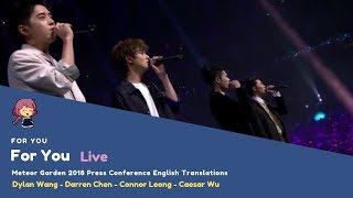 [LIVE - ENG SUB] For You - F4 - Meteor Garden 2018 Press Conference