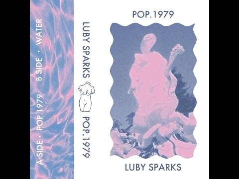 Luby Sparks - Pop. 1979