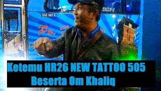 Download Lagu Jumpa Haryanto HR26 New Tattoo 505 dan Om Khaliq MP3