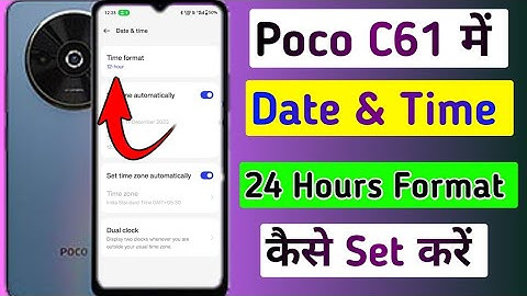Poco c61 me date and time kaise set karen/how to time format 24 hours format in poco c61 me