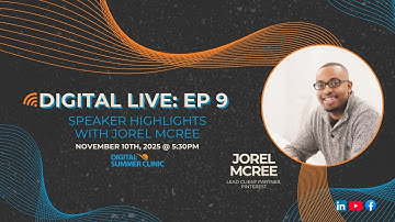 Speaker Highlights with Jorel McCree - Episode 9 (Fall 2025)