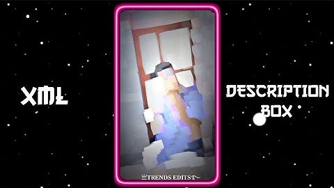 CHAMMAK CHALLO TREND 📈💕 || NEW TREND XML 👀💥 || NEW XML FILE 🍒🦋|| #xml #xml_file #am_editors_bd