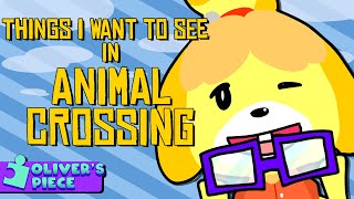 What I want to see in Animal Crossing (ft. @DaftPina @QuinnCurio @LSMark )