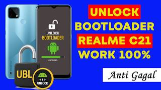 CARA UNLOCK BOOTLOADER REALME C21 | UBL Realme C21 Anti Gagal!