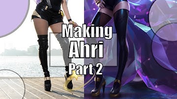 How to Make KDA Ahri Part 2 | DIY Cosplay Tutorial
