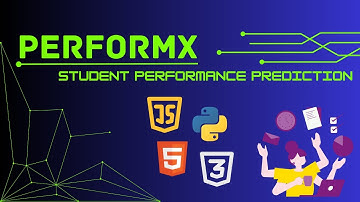 PERFORMX-Student Performance Prediction System