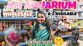 AM Aquarium wholesale unit at kolathur | AZ available | starts from 0.80 paisa | kolathur  secrets