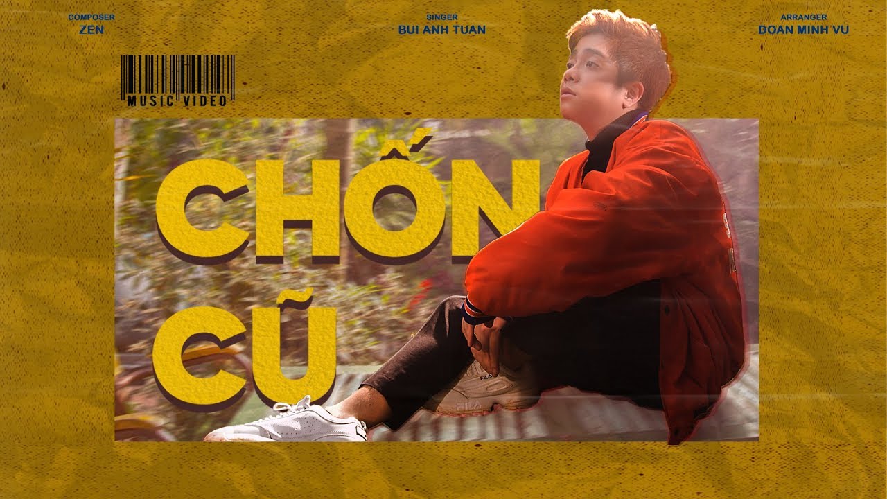 Chốn Cũ - Bùi Anh Tuấn