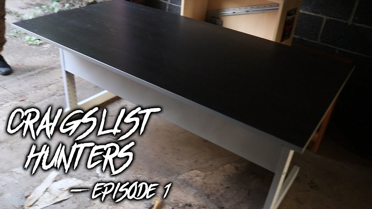 Craigslist Hunters Ep 1 Free Desk Youtube