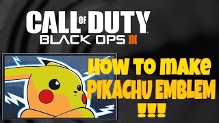 How To Properly Make A Pikachu Emblem | Black Ops 3
