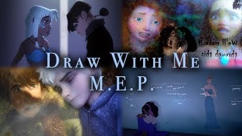 Draw With Me - Non/Disney Crossover MEP