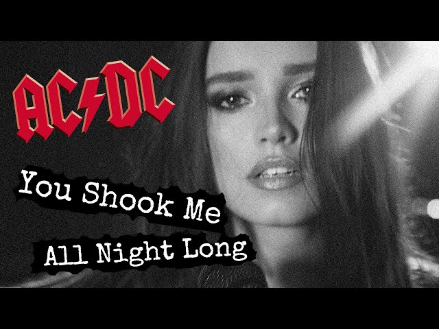 AC/DC - You Shook Me All Night Long (cover by Sershenu0026Zaritskaya feat. Kim and Shturmak) class=