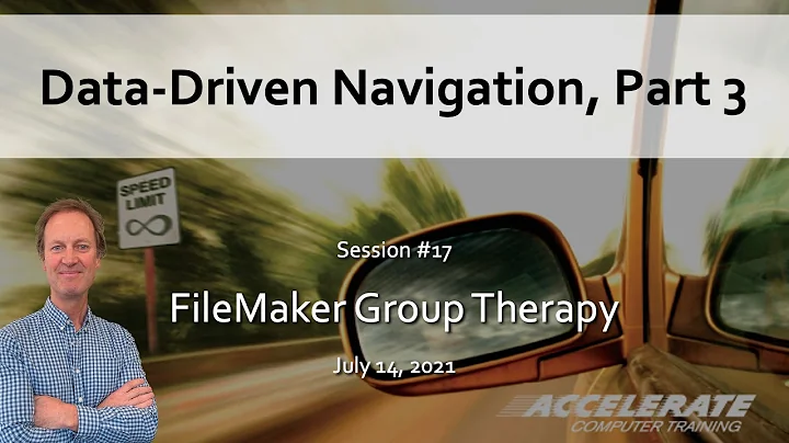 017: Data-Driven Navigation Part 3: free training webinar for FileMaker Citizen Developers