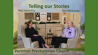 Telling Our Stories - Don McGowan by Perinton Presbyterian Church 41 views 2 months ago 6 minutes, 56 seconds